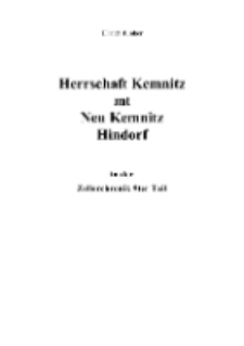 Herrschaft Kemnitz mt Neu Kemnitz Hindorf in der Zellerchronik 9ter Teil [Dokument elektroniczny]