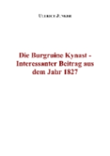 Die Burgruine Kynast - Interessanter Beitrag aus dem Jahr 1827 [Dokument elektroniczny]