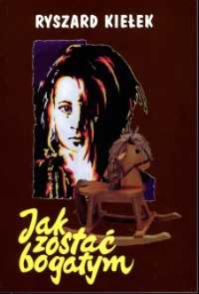 Jak zostać bogatym?