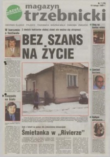 Magazyn Trzebnicki : Oborniki Śląskie, Prusice, Trzebnica, Wisznia Mała, Zawonia, Żmigród : dodatek do "Gazety Wrocławskiej", 1999, nr 7 (70) [19.02]