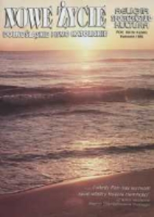 Nowe Życie: dolnośląskie pismo katolickie: religia, kultura, społeczeństwo, 1996, nr 4 (259)
