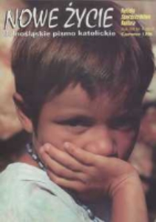 Nowe Życie: dolnośląskie pismo katolickie: religia, kultura, społeczeństwo, 1996, nr 6 (261)