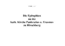 Die Epitaphien an der kath. Kirche Pankratius u. Erasmus zu Hirschberg [Dokument eloktroniczny]