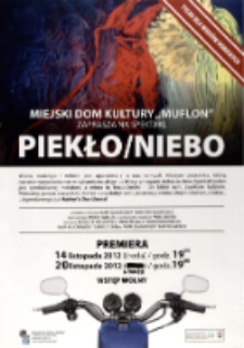 Spektakl "Piekło/Niebo" [Dokument ikonograficzny]