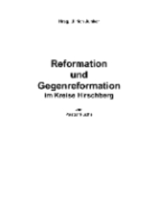 Reformation und Gegenreformation im Kreise Hirschberg [Dokument elektroniczny]