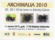 Archiwalia 2010 : 30, 20 i 10 lat temu w Jeleniej Górze - zaproszenie [Dokument życia społecznego]