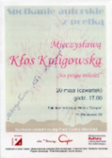 Na progu miłości : spotkanie autorskie z poetką Mieczysławą Kłos Kuligowską - afisz [Dokument życia społecznego]