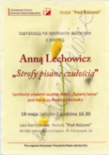 Strofy pisane czułością : spotkanie autorskie z poetką Anną Lechowicz - afisz [Dokument życia społecznego]