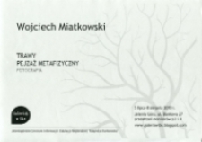 Wojciech Miatkowski : Trawy. Pejzaż metafizyczny - plakat [Dokument życia społecznego]