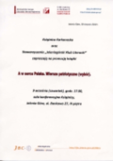 A w sercu Polska. Wiersze patriotyczne (wybór) - afisz [Dokument życia społecznego]