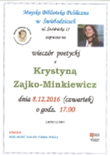 Wiecz&oacute;r Poetycki z Krystyną Zajko-Minkiewicz - plakat [Dokument Życia Społecznego]