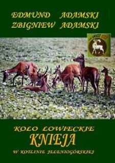 Koło Łowieckie "Knieja" w Kotlinie Jeleniogórskiej [Dokument elektroniczny]