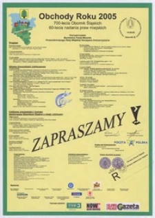 Plakat na obchody roku 2005 700-lecia Obornik Śląskich i 60-lecia nadania praw miejskich pod patronatem burmistrza Pawła Misiorka, przewodniczącego Rady Miejskiej Szczepana Antoszczyszyna 14 maja 2005 r.