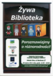 Żywa Biblioteka : Porozmawiajmy o r&oacute;żnorodności - ulotka [Dokument życia społecznego]