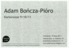 Adam Bończa-Pióro "Karkonosze 9/10/11" - plakat [Dokument życia społecznego]