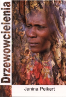 Drzewowcielenia - Janina Peikert : wystawa fotografii - folder [Dokument życia społecznego]
