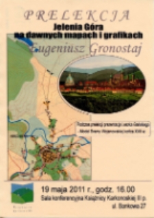 Jelenia Góra na dawnych mapach i grafikach [Dokument życia społecznego]