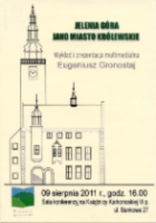 Jelenia G&oacute;ra jako miasto kr&oacute;lewskie [Dokument życia społecznego]