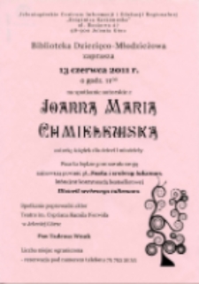 Spotkanie autorskie z Joanną Marią Chmielewską : autorką książek dla dzieci i młodzieży - afisz [Dokument życia społecznego]