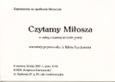 Czytamy Miłosza : spotkanie literackie - zaproszenie [Dokument życia społecznego]
