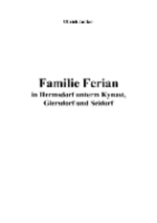 Familie Ferian in Hermsdorf unterm Kynast, Giersdorf und Seidorf [Dokument elektroniczny]