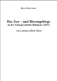 Das Jser - und Riesengebirge : in der Naturgeschichte Böhmens (1822) [Dokument elektroniczny]