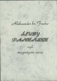 Śluby panieńskie - program [Dokument życia społecznego]