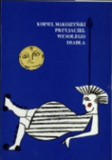 Przyjaciel wesołego diabła - program [Dokument życia społecznego]