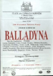 Balladyna - afisz premierowy [Dokument życia społecznego]