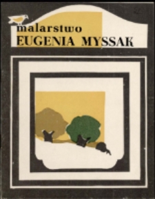 Eugenia Myssak - katalog [Dokumenty życia społecznego]