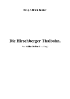 Die Hirschberger Thalbahn [Dokument elektroniczny]