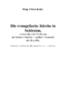 Die evangelische Kirche in Schlesien, insbesondere die Verdienste der freiherrl. Familie v. Zedlitz - Neukirch um dieselbe [Dokument elektroniczny]