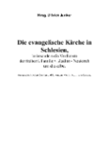 Die evangelische Kirche in Schlesien, insbesondere die Verdienste der freiherrl. Familie v. Zedlitz - Neukirch um dieselbe [Dokument elektroniczny]