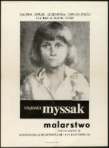 Eugenia Myssak. Malarstwo - plakat [Dokumenty życia społecznego]