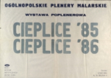 Ogólnopolskie Plenery Malarskie. Cieplice '85, Cieplice '86. Wystawa poplenerowa - afisz [Dokument życia społecznego]