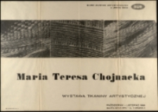 Maria Teresa Chojnacka. Wystawa tkaniny artystycznej - plakat [Dokumenty życia społecznego]