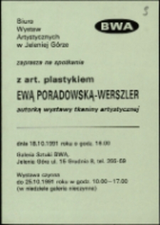 Ewa Maria Poradowska. Tkanina - zaproszenie [Dokumenty życia społecznego]