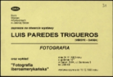 Luis Paredes Trigueros. Fotografia - zaproszenie [Dokumenty życia społecznego]