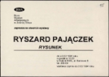 Ryszard Pajączek. Rysunek - zaproszenie [Dokumenty życia społecznego]