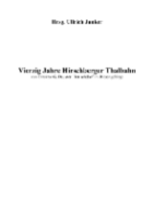 Vierzig Jahre Hirschberger Thalbahn [Dokument elektroniczny]