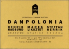 Danpolonia. Henrik Hadsund, Marek Liksztet, Stefan Herrik. Malarstwo, grafika, rzeźba - afisz [Dokument życia społecznego]