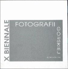 X Biennale Fotografii Górskiej - Jelenia Góra 1998 [Dokument Życia Społecznego]