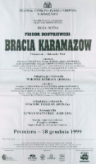 Bracia Karamazow - afisz premierowy [Dokument życia społecznego]