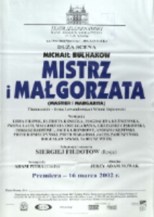 Mistrz i Małgorzata - afisz premierowy [Dokument życia społecznego]