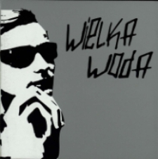 Wielka woda - program [Dokument życia społecznego]