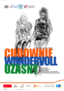Cudownie, Wundervoll, Úžasný- plakat [Dokument życia społecznego]