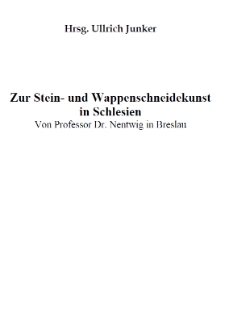 Zur Stein- und Wappenschneidekunst in Schlesien [Dokument elektroniczny]