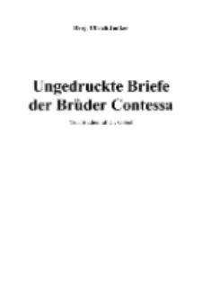 Ungedruckte Briefe der Brüder Contessa [Dokument elektroniczny]