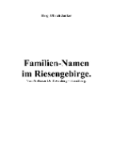 Familien-Namen im Riesengebirge [Dokument elektroniczny]