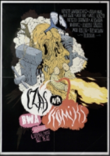 Czas na komiks - plakat [Dokument życia społecznego]